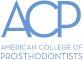 American College of Prosthodontists